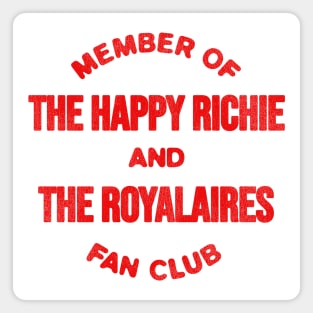 The Happy Richie and the Royalaires Magnet